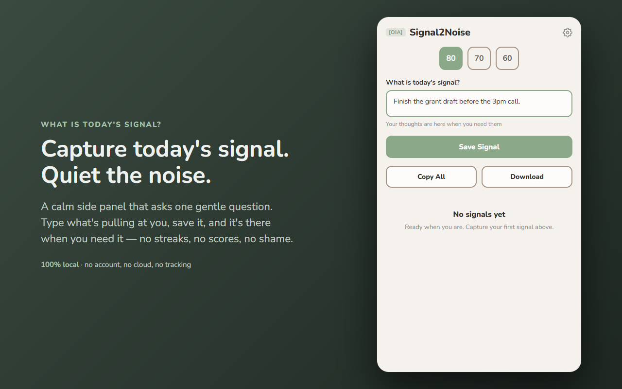 Signal2Noise — capture today's signal in the side panel